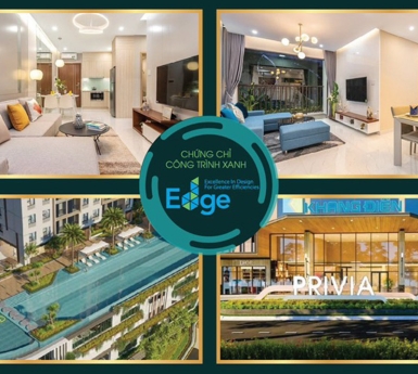 Thiết Kế dự án The Privia Đạt Chứng Chỉ Công Trình Xanh EDGE
